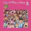 Cantaniño - Cantaniño 3